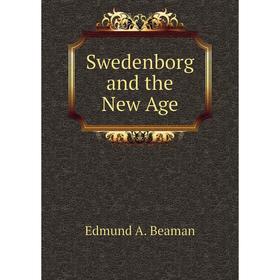 

Книга Swedenborg and the New Age