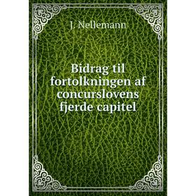 

Книга Bidrag til fortolkningen af concurslovens fjerde capitel