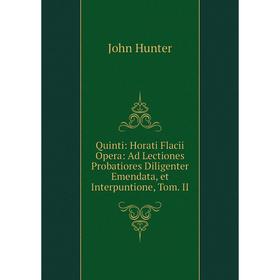 

Книга Quinti: Horati Flacii Opera: Ad Lectiones Probatiores Diligenter Emendata, et Interpuntione, Tom. II
