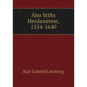 

Книга Åbo Stifts Herdaminne, 1554-1640