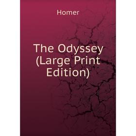 

Книга The Odyssey (Large Print Edition)