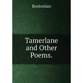 

Книга Tamerlane and Other Poems.