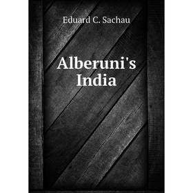

Книга Alberuni's India