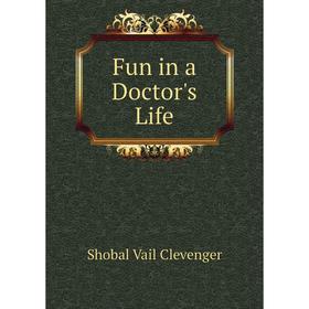 

Книга Fun in a Doctor's Life