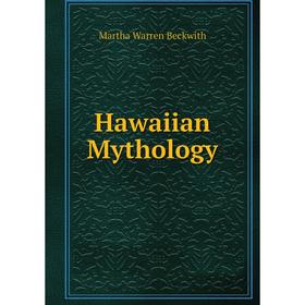 

Книга Hawaiian Mythology