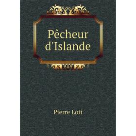 

Книга Pêcheur d'Islande