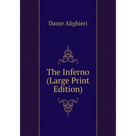 

Книга The Inferno (Large Print Edition)