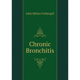 

Книга Chronic Bronchitis