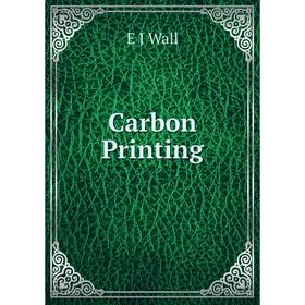 

Книга Carbon Printing