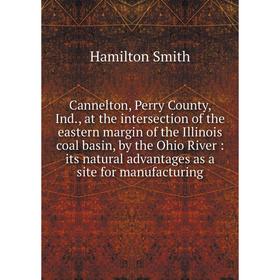 

Книга Cannelton, Perry County, Ind
