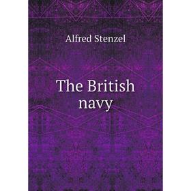 

Книга The British navy