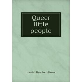 

Книга Queer little people