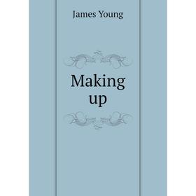 

Книга Making up