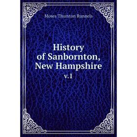 

Книга History of Sanbornton, New Hampshire v.1