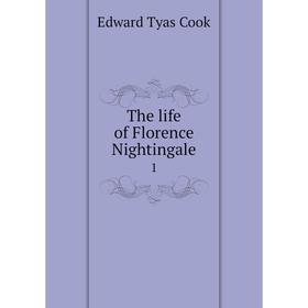 

Книга The life of Florence Nightingale 1