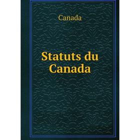

Книга Statuts du Canada