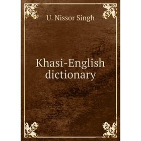 

Книга Khasi-English dictionary