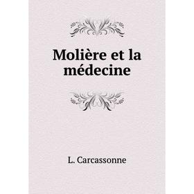 

Книга Molière et la médecine