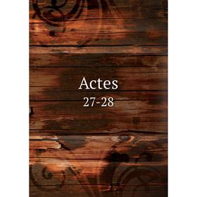 

Книга Actes 27-28