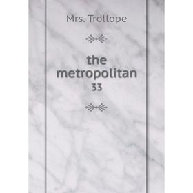 

Книга The metropolitan 33
