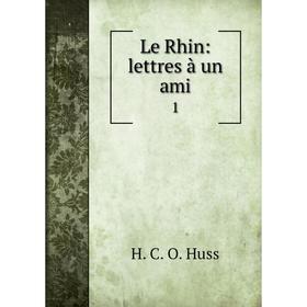 

Книга Le Rhin: lettres à un ami1