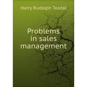 

Книга Problems in sales management
