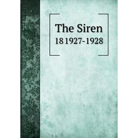 

Книга The Siren 18 1927-1928