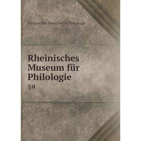 

Книга Rheinisches Museum für Philologie 59