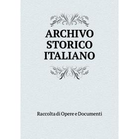 

Книга ARCHIVO STORICO ITALIANO