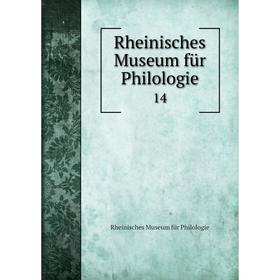 

Книга Rheinisches Museum für Philologie 14