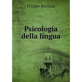 

Книга Psicologia della lingua