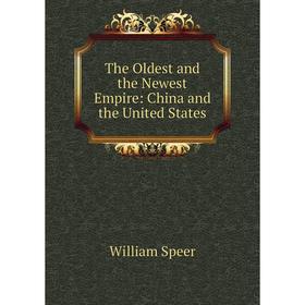 

Книга The Oldest and the Newest Empire: China and the United States