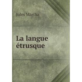 

Книга La langue étrusque