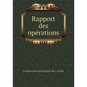 

Книга Rapport des opérations