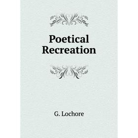 

Книга Poetical Recreation