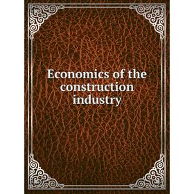 

Книга Economics of the construction industry