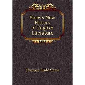 

Книга Shaw's New History of English Literature