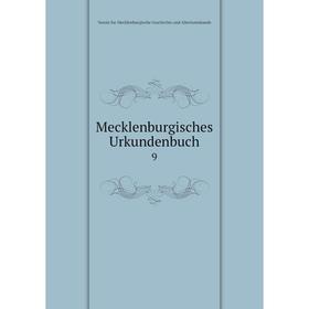 

Книга Mecklenburgisches Urkundenbuch 9