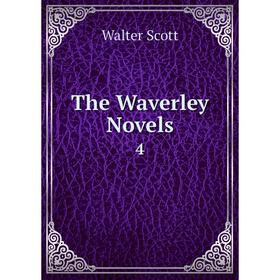 

Книга The Waverley Novels 4