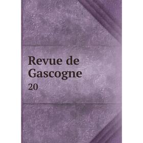 

Книга Revue de Gascogne 20