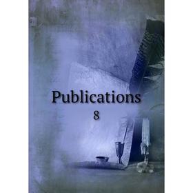 

Книга Publications 8