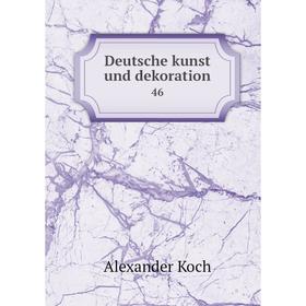 

Книга Deutsche kunst und dekoration 46