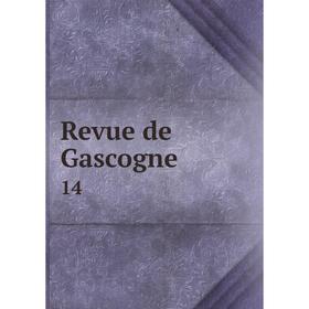 

Книга Revue de Gascogne 14