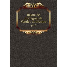 

Книга Revue de Bretagne, de Vendée & d'Anjou pt. 2
