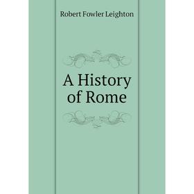 

Книга A History of Rome