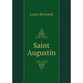 

Книга Saint Augustin