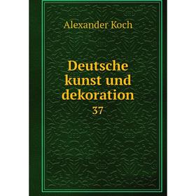 

Книга Deutsche kunst und dekoration 37