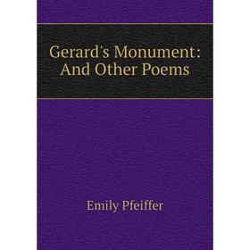 

Книга Gerard's Monument: And Other Poems