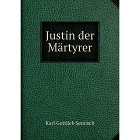 

Книга Justin der Märtyrer