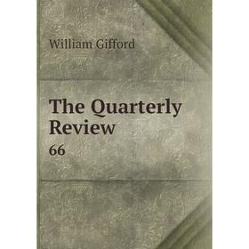 

Книга The Quarterly Review 66